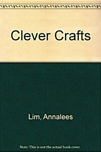 Clever Crafts (Library Binding)