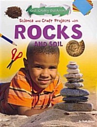 Science and Craft Projects with Rocks and Soil (Paperback)
