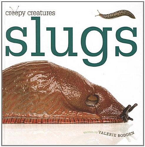 Slugs (Hardcover)
