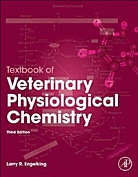 Textbook of Veterinary Physiological Chemistry (Paperback, 3, Revised)