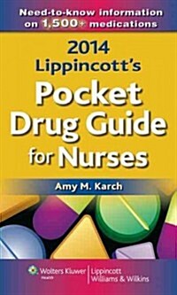 2014 Lippincotts Pocket Drug Guide for Nurses (Paperback, 2)