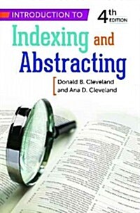 Introduction to Indexing and Abstracting (Paperback, 4, Revised)