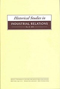 Historical Studies in Industrial Relations (Paperback)