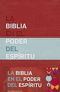 La Biblia en el poder del espiritu / The Bible in the Power of the Spirit (Paperback, LEA)
