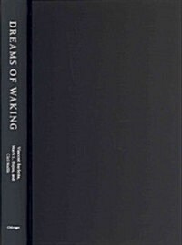 Dreams of Waking: An Anthology of Iberian Lyric Poetry, 1400-1700 (Hardcover)