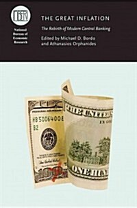 The Great Inflation: The Rebirth of Modern Central Banking (Hardcover)