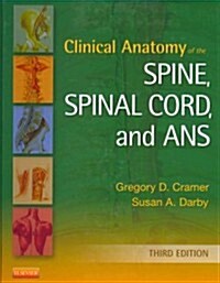 Clinical Anatomy of the Spine, Spinal Cord, and ANS (Hardcover, 3, Revised)