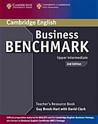Business Benchmark Upper Intermediate BULATS and Business Vantage Teachers Resource Book (Paperback, 2 Revised edition)