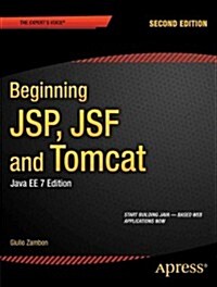 Beginning JSP, Jsf and Tomcat: Java Web Development (Paperback, 2)