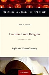 Freedom from Religion: Rights and National Security (Hardcover, 2)