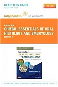 Essentials of Oral Histology and Embryology Pageburst on Vitalsource Access Code (Pass Code, 4th)