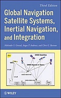 Global Navigation Satellite Systems, Inertial Navigation, and Integration (Hardcover, 3)