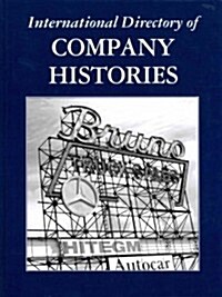 International Directory of Company Histories (Hardcover, 1st)