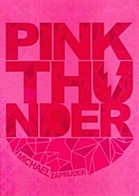 Pink Thunder (Hardcover)