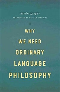 Why We Need Ordinary Language Philosophy (Hardcover)