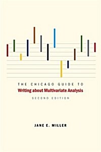 The Chicago Guide to Writing about Multivariate Analysis (Paperback, 2)