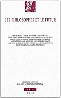 Les Philosophes Et Le Futur (Paperback)