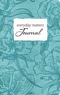 Everyday Matters Journal (Hardcover)