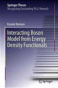 Interacting Boson Model from Energy Density Functionals (Hardcover)