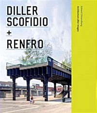 Diller Scofidio + Renfro: Architecture After Image (Hardcover)