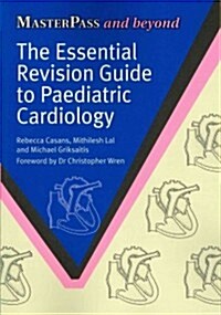 The Essential Revision Guide to Paediatric Cardiology (Paperback)