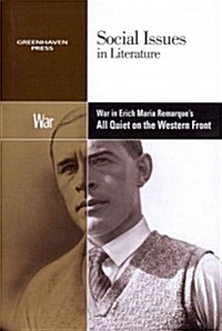 War in Erich Maria Remarques All Quiet on the Western Front (Paperback)