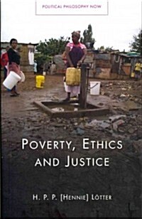 Poverty, Ethics and Justice (Paperback)