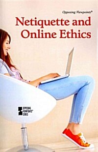 Netiquette and Online Ethics (Paperback)