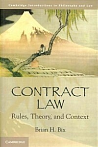 Contract Law : Rules, Theory, and Context (Paperback)