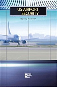 U.S. Airport Security (Library Binding)