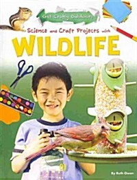Science and Craft Projects with Wildlife (Paperback)