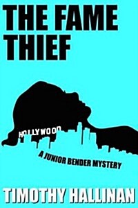 The Fame Thief (Hardcover)