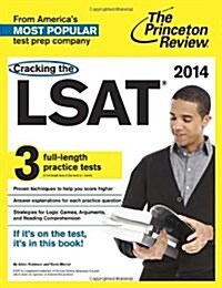 Cracking the LSAT with 3 Practice Tests, 2014 Edition (Paperback)