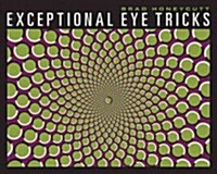 Exceptional Eye Tricks (Paperback)