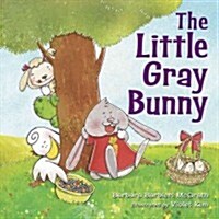 The Little Gray Bunny (Hardcover)