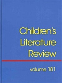 Childrens Literature Review: Excerts from Reviews, Criticism, and Commentary on Books for Children and Young People (Hardcover)