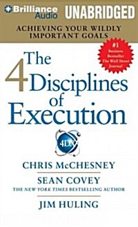 The 4 Disciplines of Execution: Achieving Your Wildly Important Goals (Audio CD, Library)