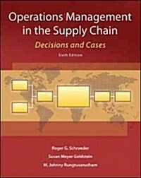 Operations Management in the Supply Chain: Decisions and Cases (Paperback, 6)
