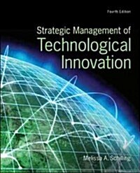 Strategic Management of Technological Innovation (Paperback, 4, Revised)