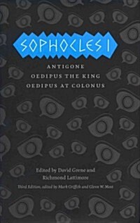 Sophocles I: Antigone, Oedipus the King, Oedipus at Colonus (Hardcover, 3)