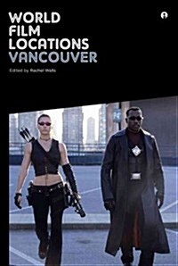 World Film Locations: Vancouver (Paperback)