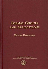 Formal Groups and Applications (Hardcover)