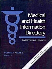 Medical and Health Information Directory: Volume. 1, in 4 Parts (Paperback, 28, Revised)