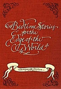Bedtime Stories for the Edge of the World (Hardcover)