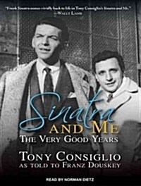Sinatra and Me: The Very Good Years (MP3 CD, MP3 - CD)
