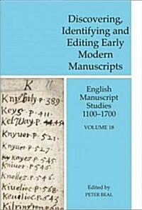 Discovering, Identifying and Editing Early Modern Manuscripts (Hardcover)