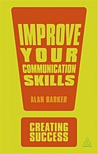 Improve Your Communication Skills (Paperback, 3 Rev ed)