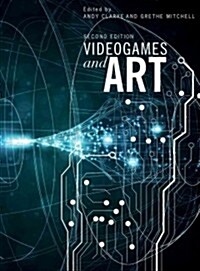 Videogames and Art : Second Edition (Paperback)