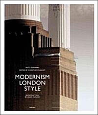 Modernism London Style: The Art Deco Heritage (Hardcover)