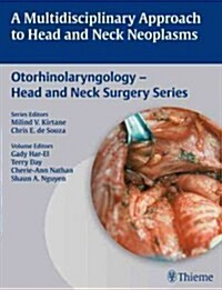 [중고] A Multidisciplinary Approach to Head and Neck Neoplasms (Hardcover)